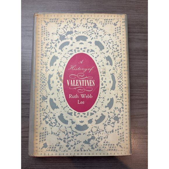 Book Other - A History Of Valentines-Great Britain Edition-Ruth Webb Lee-1953